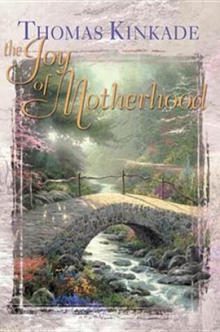 Cover of The Joy of Motherhood