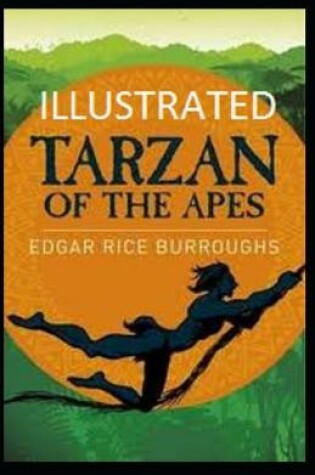 Cover of Tarzan of the Apes [Illustrated] By Edgar Rice Burroughs