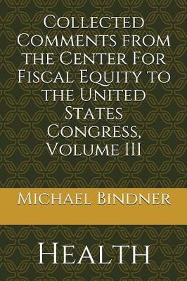 Cover of Collected Comments from the Center for Fiscal Equity to the United States Congress