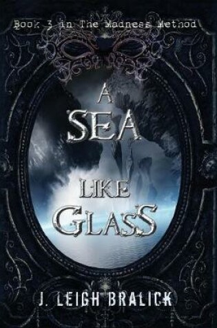 Cover of A Sea Like Glass