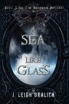 Book cover for A Sea Like Glass
