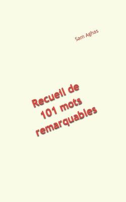 Book cover for Recueil de 101 mots remarquables