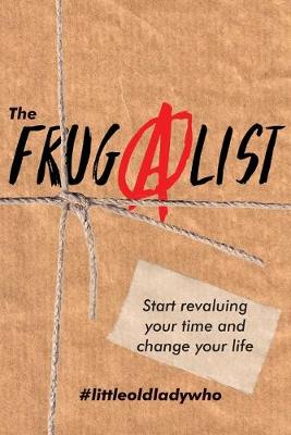 Book cover for The FrugAlist