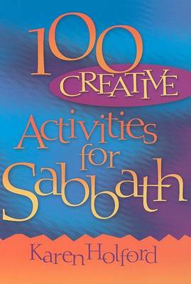 Book cover for 100 Creative Activities for Sabbath