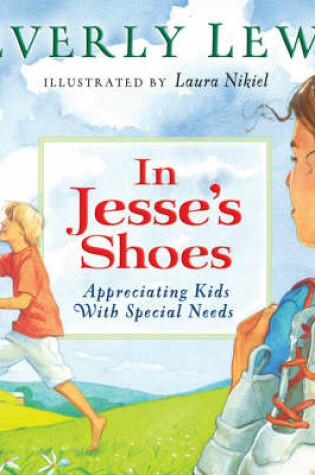Cover of In Jesse`s Shoes – Appreciating Kids with Special Needs