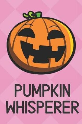 Cover of Pumpkin Whisperer