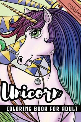 Cover of Unicorn Coloring Book For Adult