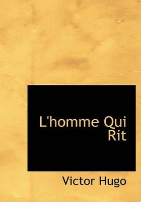 Book cover for L'homme Qui Rit (Large Print Edition)