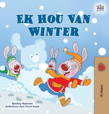 Book cover for I Love Winter (Afrikaans Children's Book)