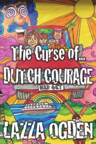 Cover of The Curse of... Dutch Courage