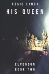 Book cover for His Queen
