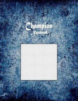 Book cover for Champion Notebook