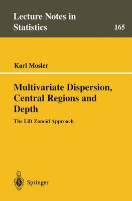 Cover of Multivariate Dispersion, Central Regions, and Depth