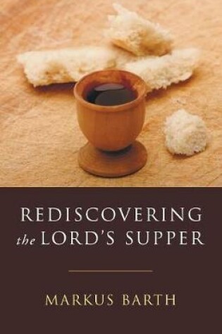 Cover of Rediscovering the Lord's Supper