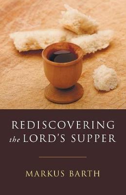 Book cover for Rediscovering the Lord's Supper