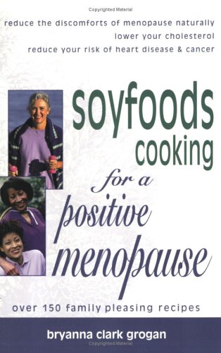 Book cover for Soyfoods Cooking for a Positive Menopause