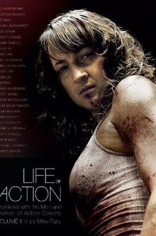 Cover of Life of Action II: Interviews with the Men and Women of Action Cinema