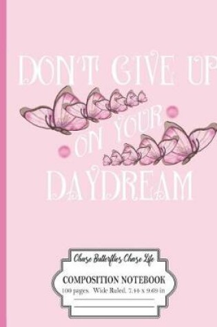 Cover of Don't Give Up On Your Daydream