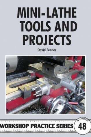 Cover of Mini-Lathe Tools and Projects