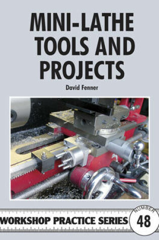 Cover of Mini-lathe Tools and Projects