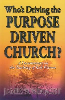 Book cover for Who's Driving the Purpose Driven Church?