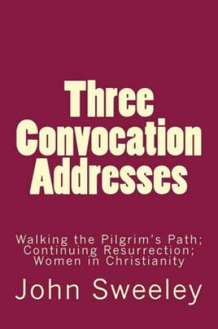 Cover of Three Convocation Addresses
