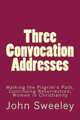 Book cover for Three Convocation Addresses