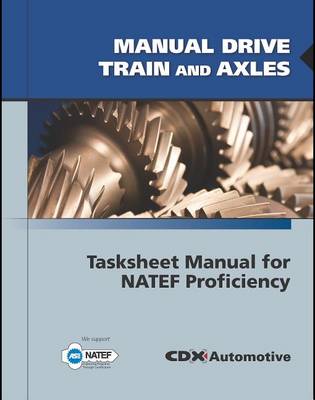 Book cover for Manual Drive Train and Axles Tasksheet Manual for Natef Proficiency