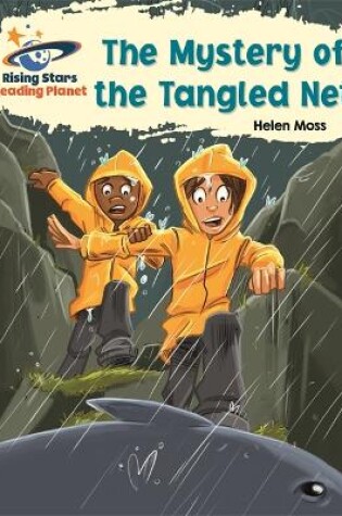 Cover of Reading Planet - The Mystery of the Tangled Net - White: Galaxy