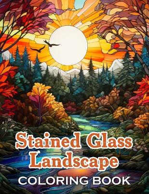 Book cover for Stained Glass Landscape Coloring Book