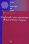 Book cover for Waqfs and Urban Structures