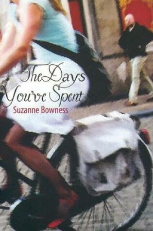 Cover of The Days You've Spent