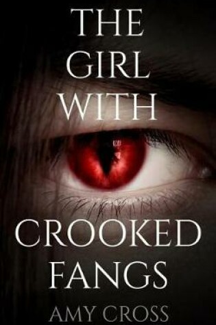 Cover of The Girl with Crooked Fangs
