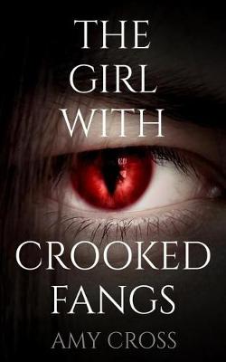Book cover for The Girl with Crooked Fangs