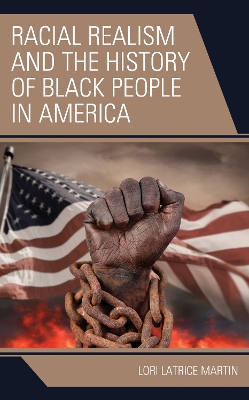 Book cover for Racial Realism and the History of Black People in America