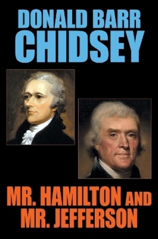 Cover of Mr. Hamilton and Mr. Jefferson