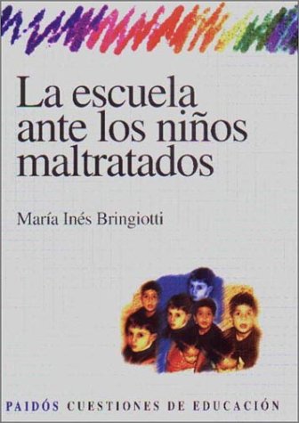 Book cover for La Escuela Ante Los Ninos Maltratados