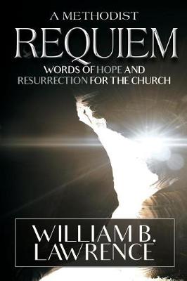 Book cover for A Methodist Requiem