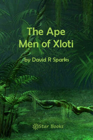 Cover of The Ape Men of Xloti