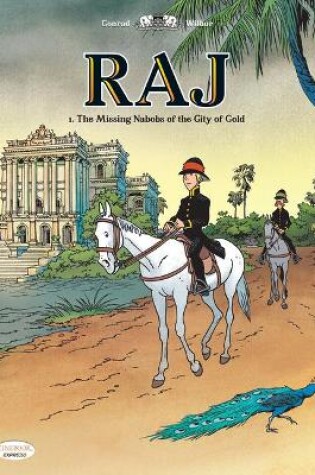 Cover of Raj Vol. 1: The Missing Nabobs of the City of God