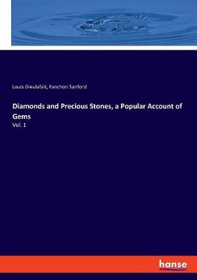 Book cover for Diamonds and Precious Stones, a Popular Account of Gems