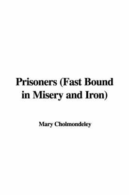 Book cover for Prisoners (Fast Bound in Misery and Iron