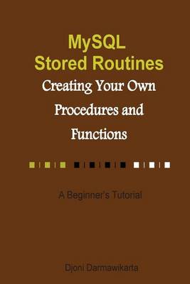 Book cover for MySQL Stored Routines