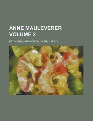 Book cover for Anne Mauleverer Volume 2