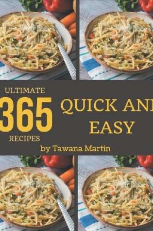 Cover of 365 Ultimate Quick And Easy Recipes