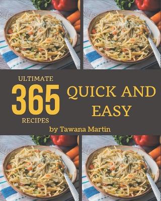 Book cover for 365 Ultimate Quick And Easy Recipes