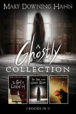 Book cover for A Mary Downing Hahn Ghostly Collection: 3 Books in 1