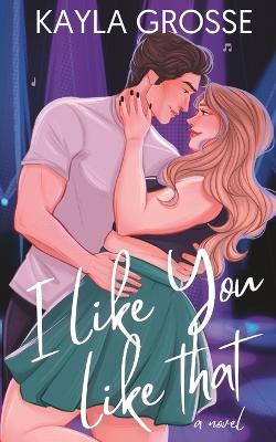 Book cover for I Like You Like That