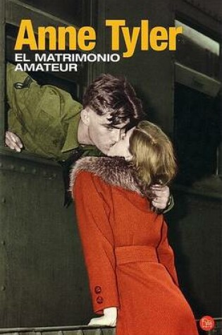 Cover of El Matrimonio Amateur (the Amateur Marriage