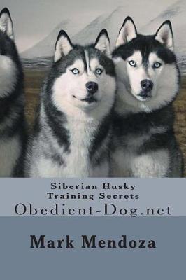 Book cover for Siberian Husky Training Secrets